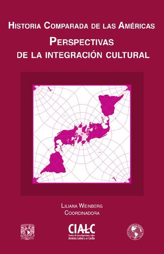 Historia comparada de las Américas: perspectivas de la integración cultural