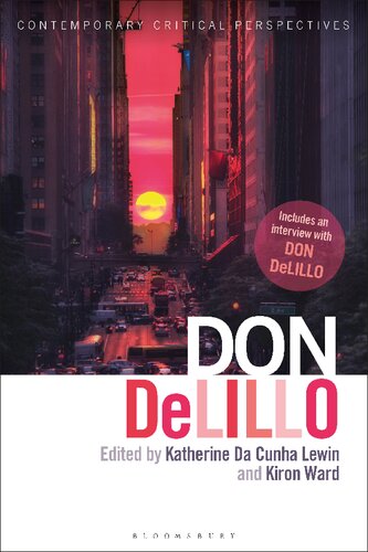 Don DeLillo: Contemporary Critical Perspectives