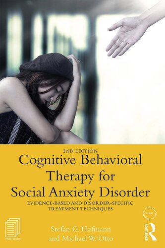 Cognitive Behavioral Therapy for Social Anxiety Disorder: Evidence-Based and Disorder-Specific Treatment Techniques