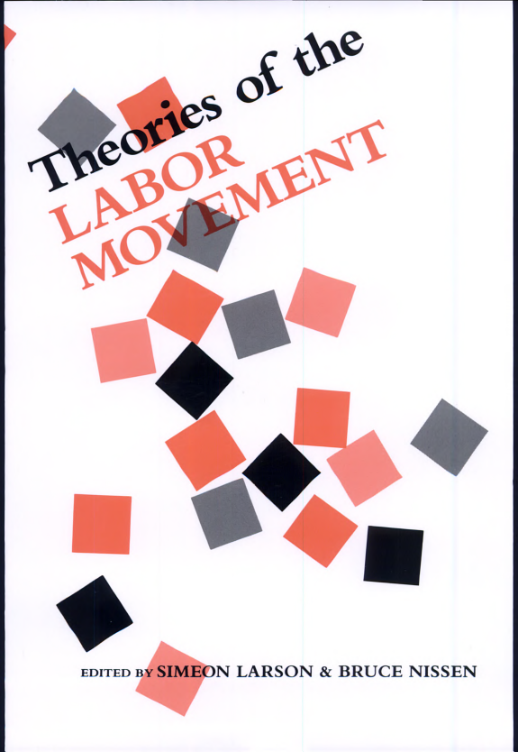 Theories of the Labor Movement