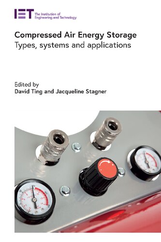 Compressed Air Energy Storage: Types, systems and applications