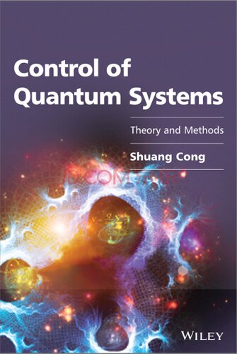 Control of Quantum Systems: Theory and Methods