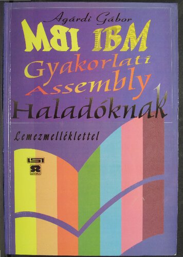 Gyakorlati Assembly haladóknak