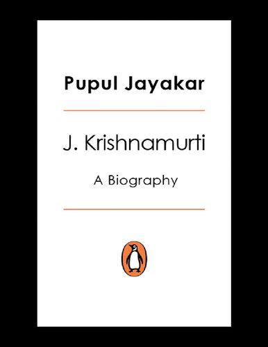 J. Krishnamurti: A Biography