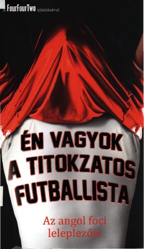 Én vagyok a titokzatos futballista