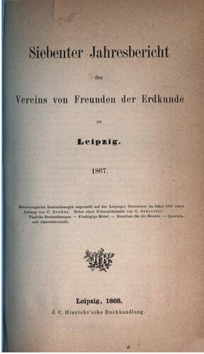 Jahresbericht des Vereins von Freunden der Erdkunde zu Leipzig / 1867