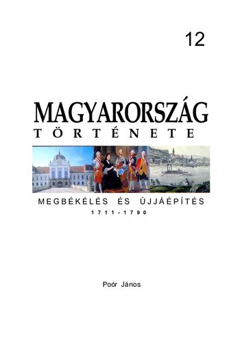 Megbékélés és újjáépítés 1711-1790