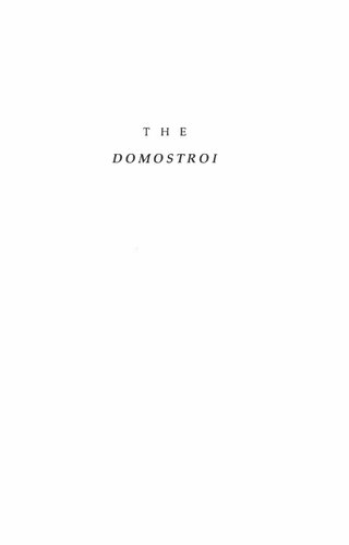 The Domostroi: Rules for Russian Households in the Time of Ivan the Terrible