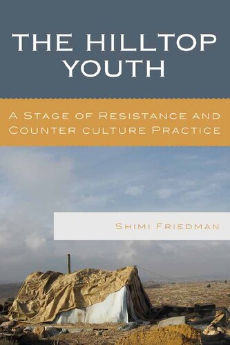 The Hilltop Youth: A Stage of Resistance and Counter culture Practice