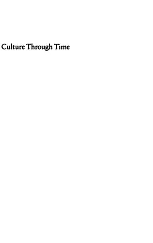 Culture Through Time: Anthropological Approaches