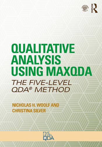 Qualitative Analysis Using MAXQDA: The Five-Level QDA™ Method