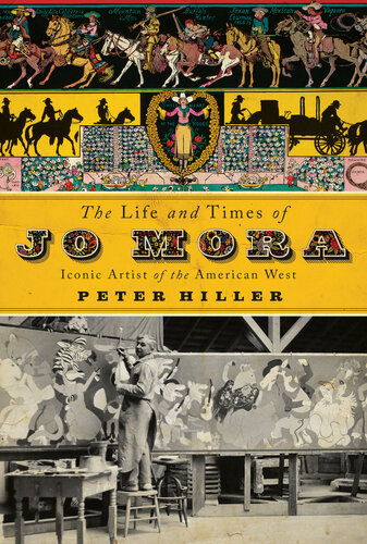 The Life and Times of Jo Mora: Iconic Artist of the American West