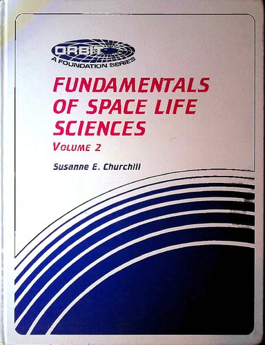 Fundamentals of Space Life Sciences