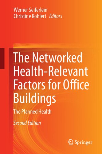 The networked health-relevant factors for office buildings : the planned health