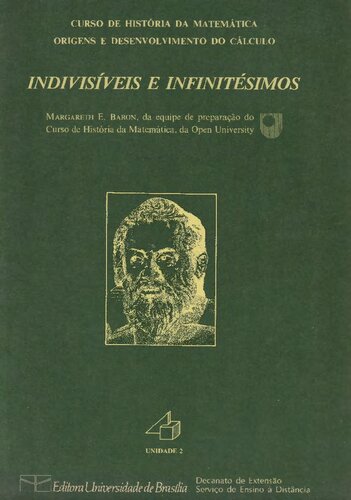 Curso de Historia da Matemática - Origens e desenvolvimento do Calculo - Indivisíveis e Infinitésimos