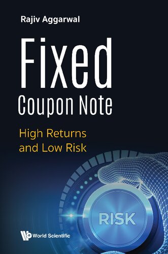 Fixed Coupon Note: High Returns And Low Risk