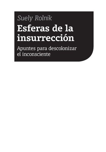 Esferas de la insurreción: Apuntes para descolonizar el inconsciente