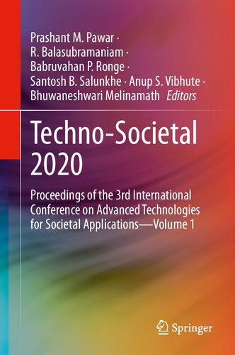 Techno-Societal 2020: Proceedings of the 3rd International Conference on Advanced Technologies for Societal Applications―Volume 1