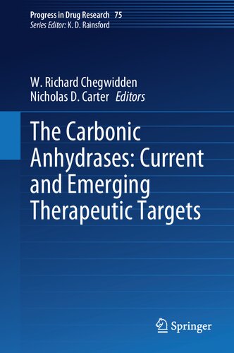 The Carbonic Anhydrases: Current and Emerging Therapeutic Targets