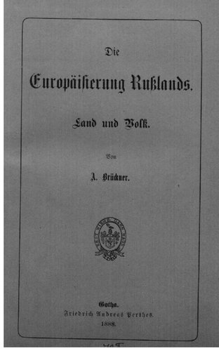 Die Europäisierung Rußlands: Land und Volk