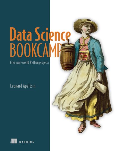 Data Science Bookcamp: Five real-world Python projects