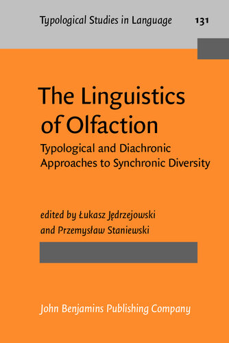 The Linguistics of Olfaction: Typological and Diachronic Approaches to Synchronic Diversity