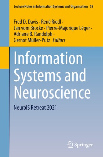 Information Systems and Neuroscience. NeuroIS Retreat 2021