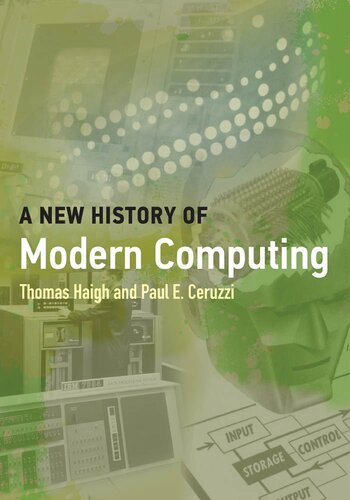 A new history of modern computing