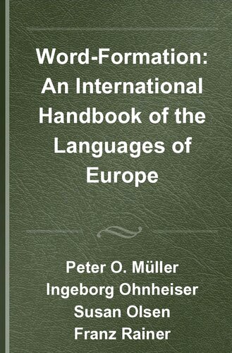 Word-Formation: An International Handbook of the Languages of Europe, vol 2