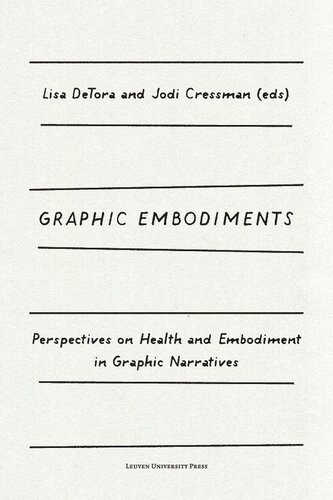 Graphic Embodiments: Perspectives on Health and Embodiment in Graphic Narratives