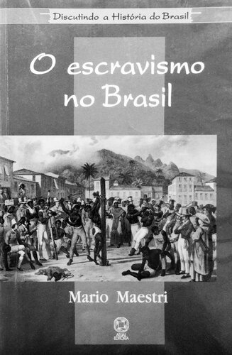 O escravismo no Brasil