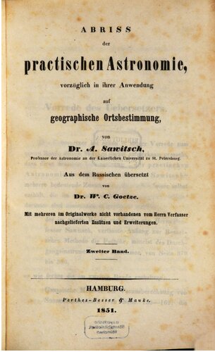 Abriss der praktischen Astronomie, vorzüglich in ihrer Anwendung auf geographische Ortsbestimmung