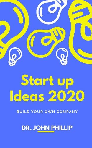 Startup Ideas 2021: Build your own business