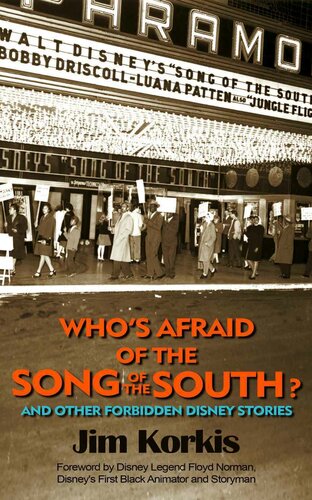 Who's Afraid of the Song of the South? And Other Forbidden Disney Stories