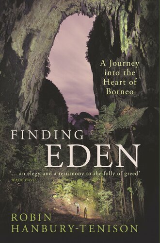 Finding Eden : a journey into the heart of Borneo