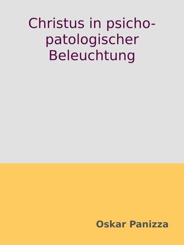 Christus in psicho-patologischer Beleuchtung