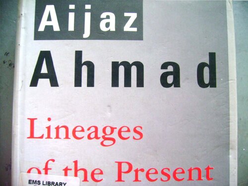 Lineages of the present: Ideology and Politics in Contemporary South Asia