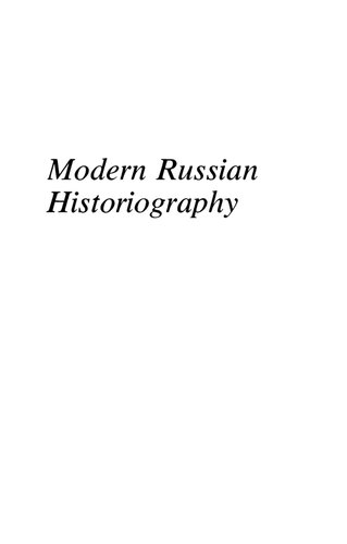 Modern Russian Historiography: A Revised Edition