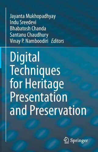 Digital Techniques for Heritage Presentation and Preservation