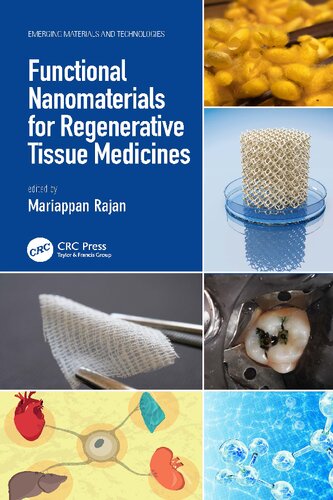 Functional Nanomaterials for Regenerative Tissue Medicines (Emerging Materials and Technologies)