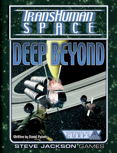 GURPS 4th edition. Transhuman Space: Deep Beyond