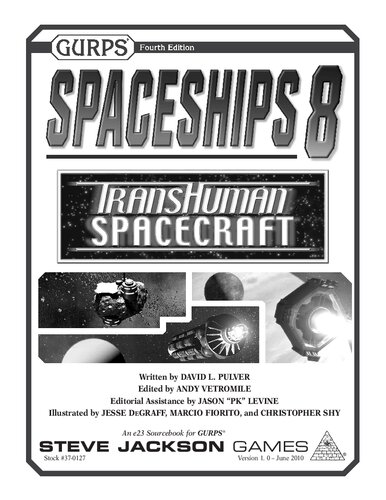 GURPS 4th edition. Spaceships 8: Transhuman Spacecraft