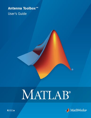 MATLAB Antenna Toolbox Users Guide