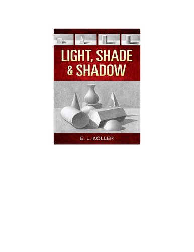 Light, Shade and Shadow (Dover Art Instruction)