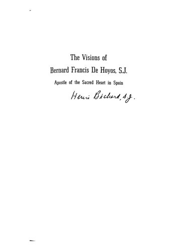 Visions of Bernard Francis de Hoyos, S.J.