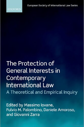 The Protection of General Interests in Contemporary International Law: A Theoretical and Empirical Inquiry