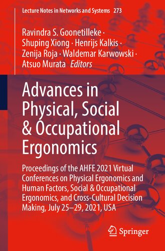 Advances in Physical, Social & Occupational Ergonomics: Proceedings of the AHFE 2021 Virtual Conferences on Physical Ergonomics and Human Factors, ...