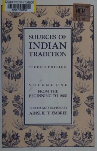 Sources of Indian Tradition, Volume 1: From the Beginning to 1800