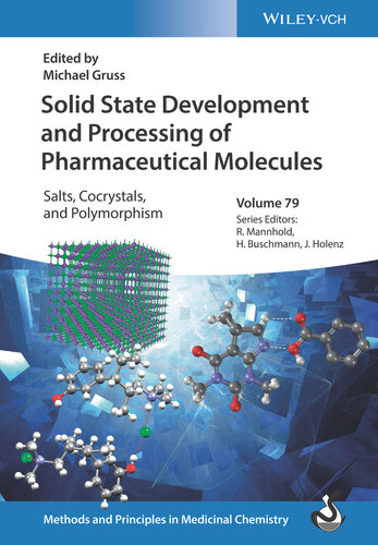 Solid State Development and Processing of Pharmaceutical Molecules: Salts, Cocrystals, and Polymorphism