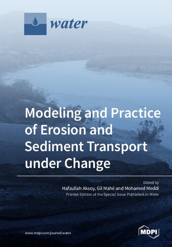 Modeling and Practice of Erosion and Sediment Transport under Change